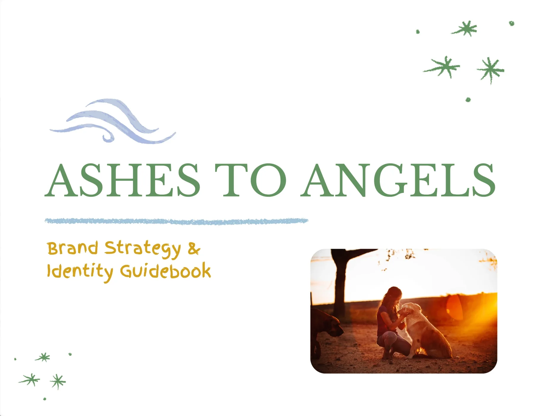 Ashes to Angels: Brand strategy and identity guidebook.